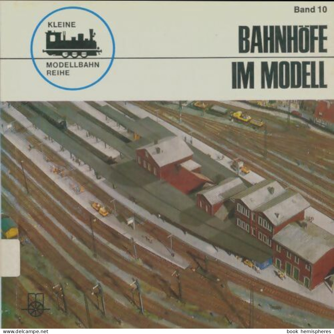 Bahnhöfe Im Modell (1973) De Peter Reinthaler - Modelbouw