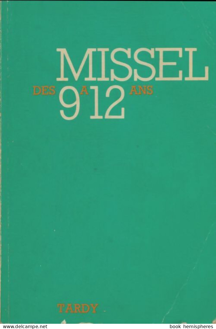 Missel Des 9 à 12 Ans (1981) De Collectif - Religion