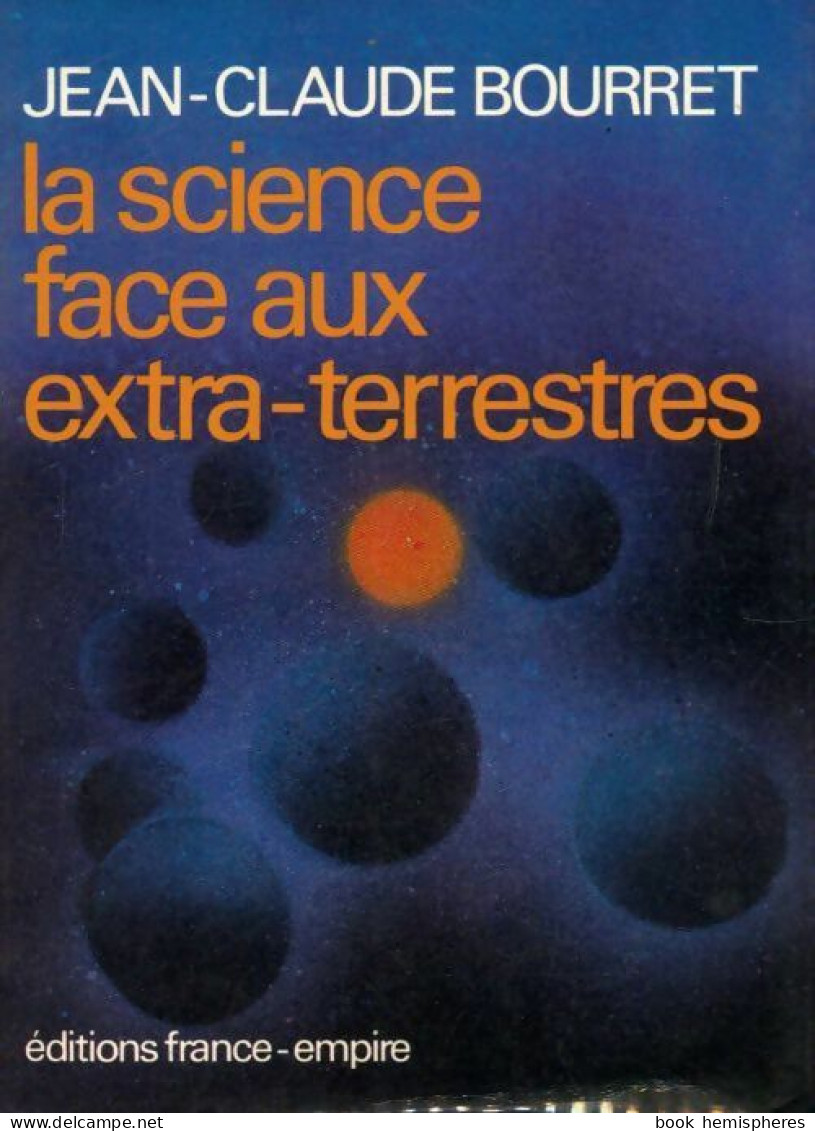 La Science Face Aux Extra-terrestres (1977) De Jean-Claude Bourret - Esoterismo