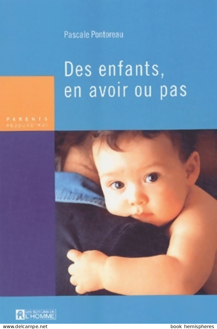 Des Enfants, En Avoir Ou Pas (2003) De Pascale Pontoreau - Health