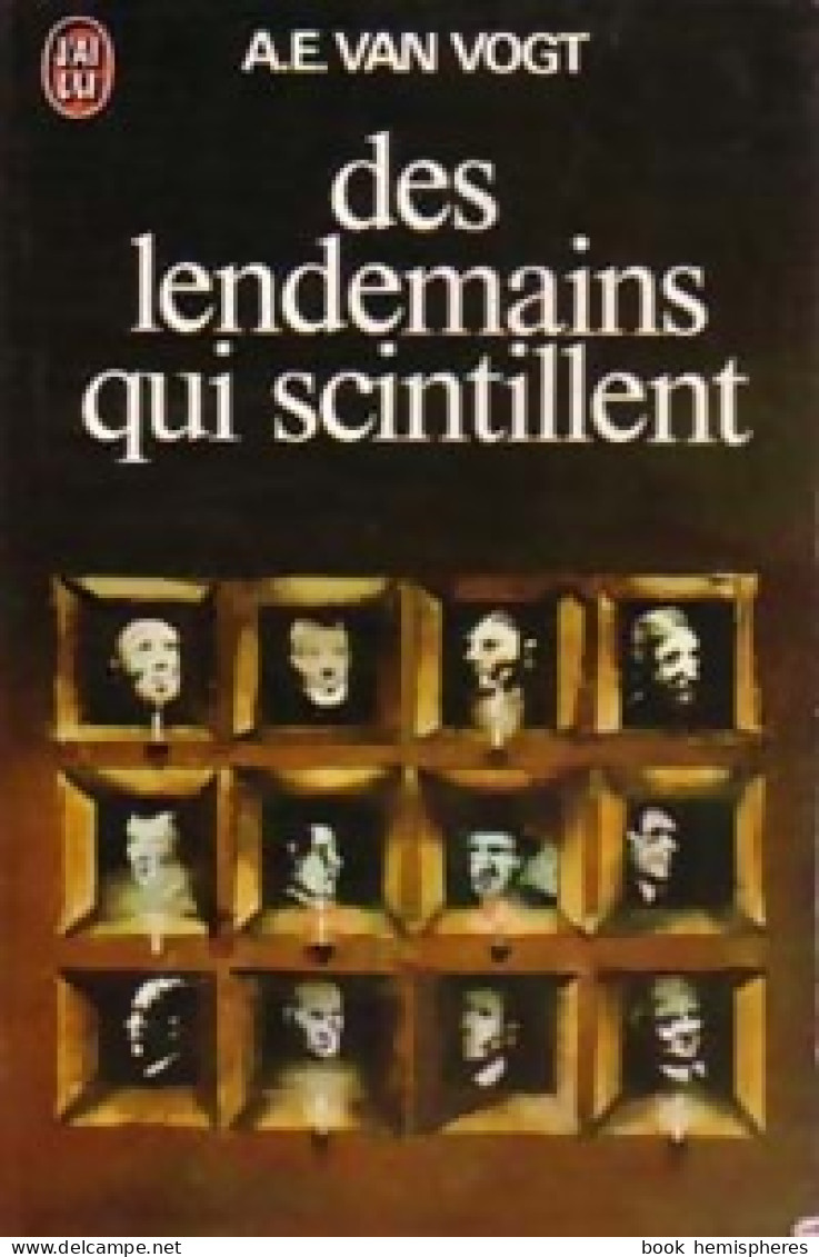 Des Lendemains Qui Scintillent (1975) De Alfred Elton Van Vogt - Autres & Non Classés