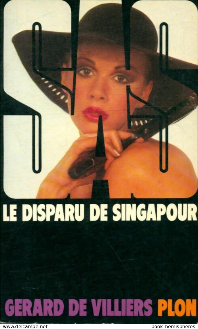 Le Disparu De Singapour (1976) De Gérard De Villiers - Antichi (ante 1960)