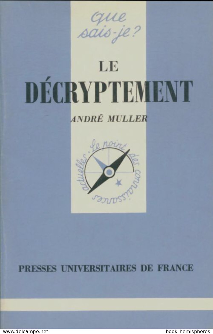 Le Décryptement (1983) De A. Muller - Wissenschaft