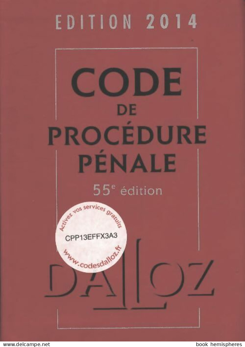 Code De Procédure Pénale 2014 (2013) De Coralie Ambroise-Castérot - Droit