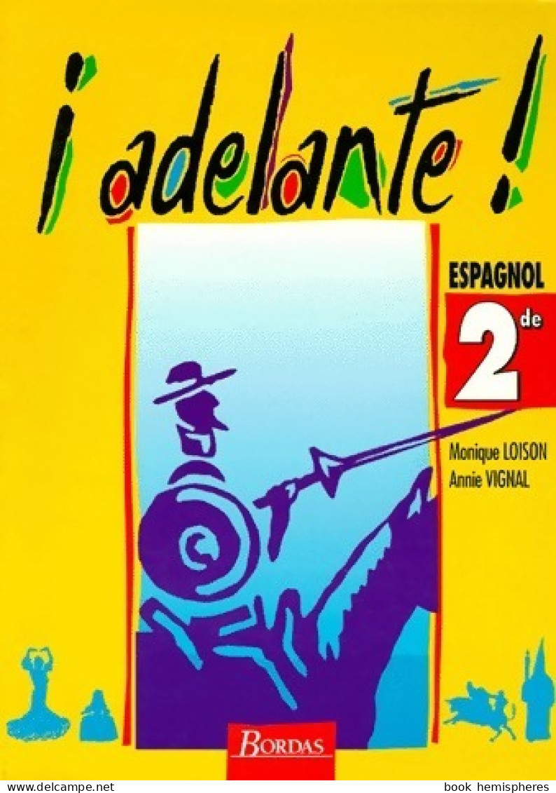 Adelante Seconde (1993) De Collectif - 12-18 Years Old