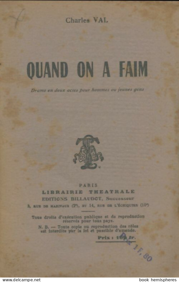 Quand On A Faim (1956) De Charles Val - Other & Unclassified