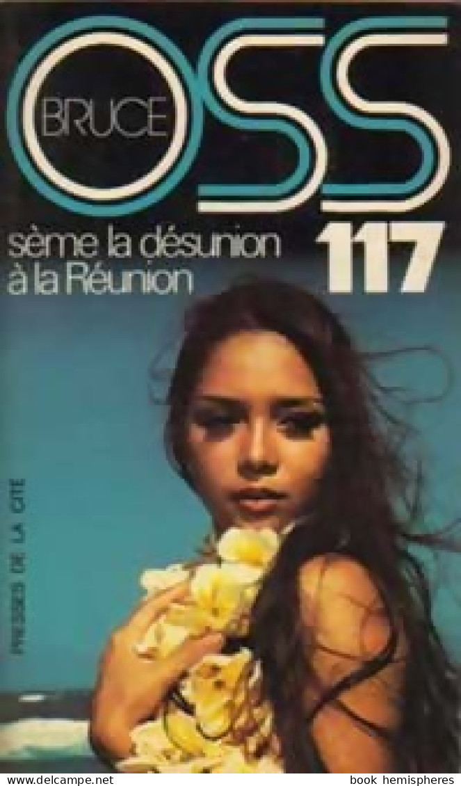 OSS 117 Sème La Désunion à La Réunion (1979) De Josette Bruce - Vor 1960