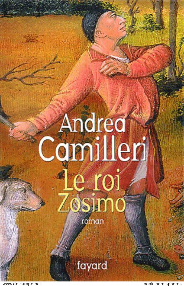 Le Roi Zosimo (2003) De Andrea Camilleri - Historisch