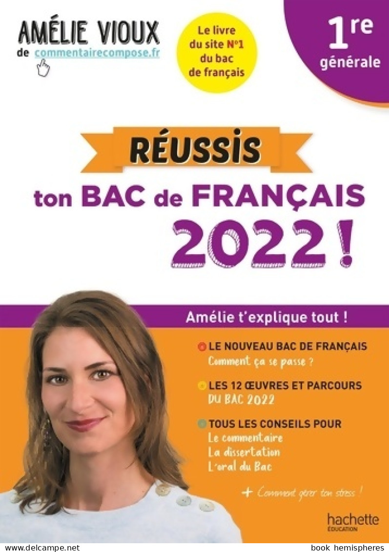 Réussis Ton Bac De Français 2022 Avec Amélie Vioux (2021) De Amélie Vioux - 12-18 Years Old