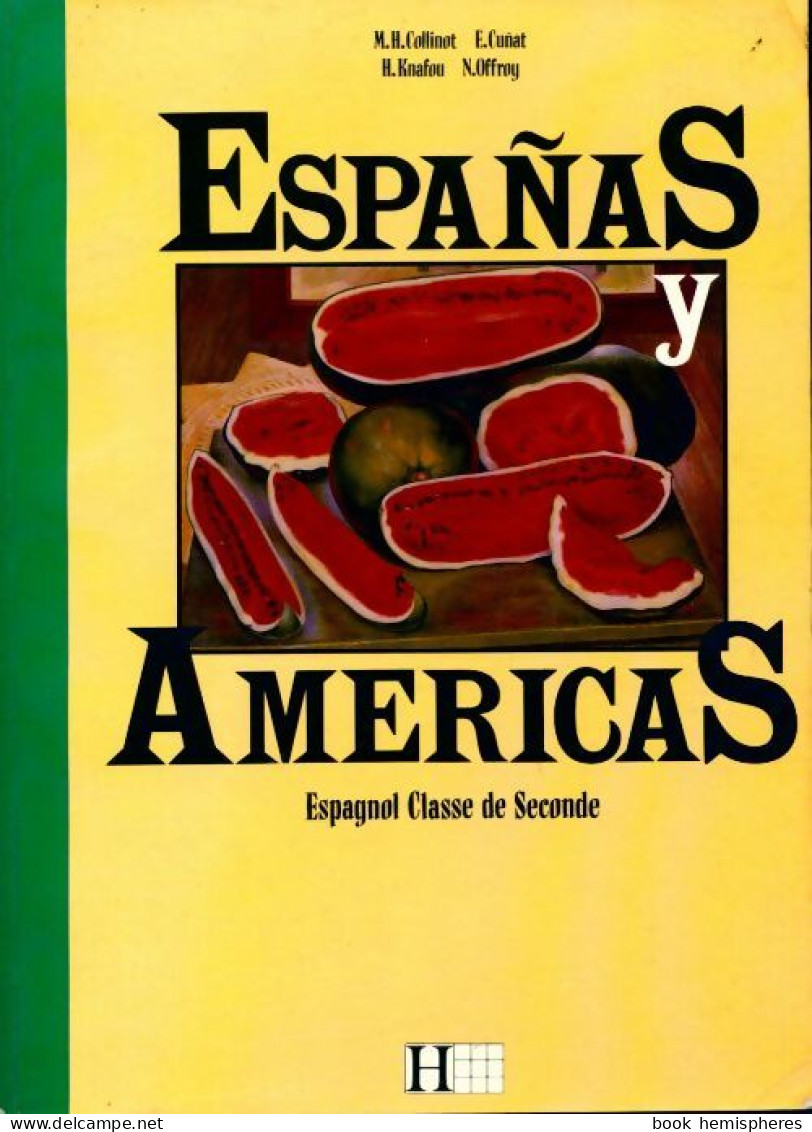 Espanas Y Americas 2e (1990) De Marie-Hélène Collinot - 12-18 Ans