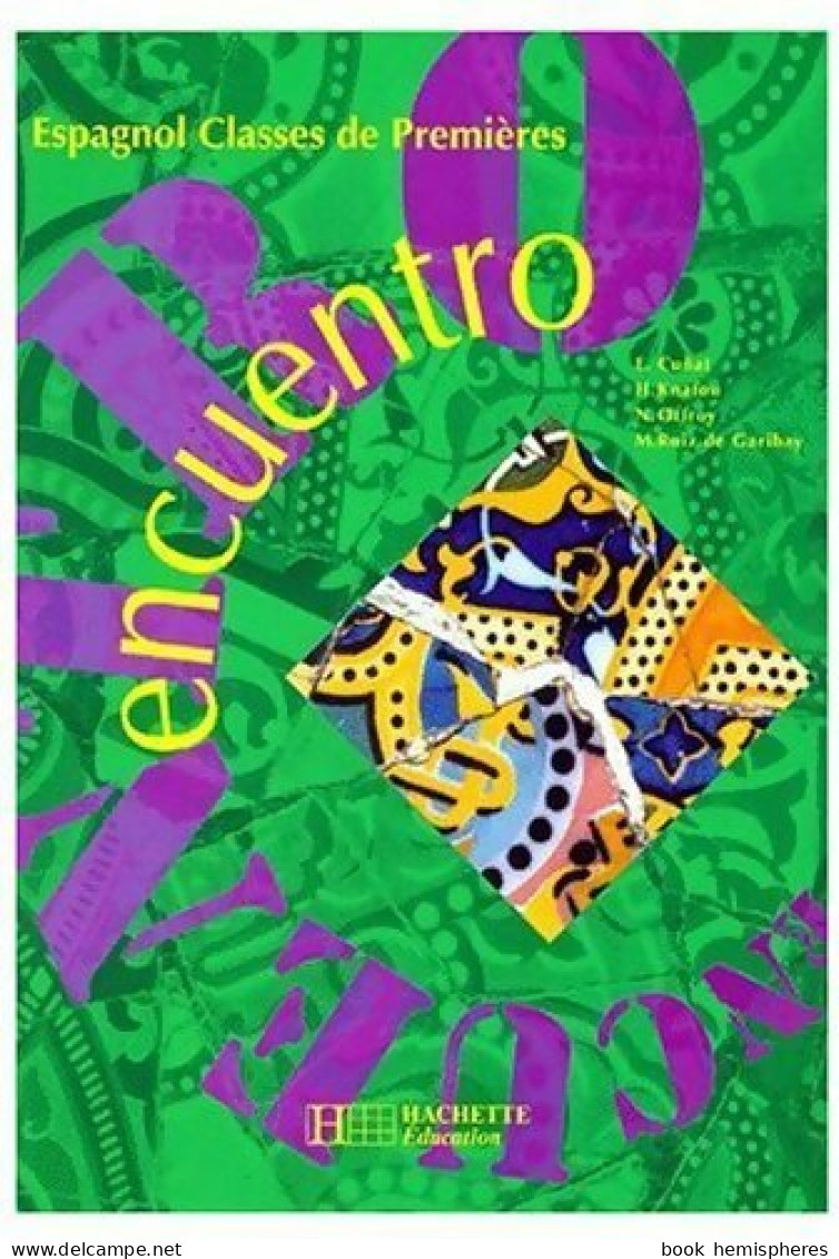Encuentro Espagnol 1ère (1995) De Collectif - 12-18 Ans