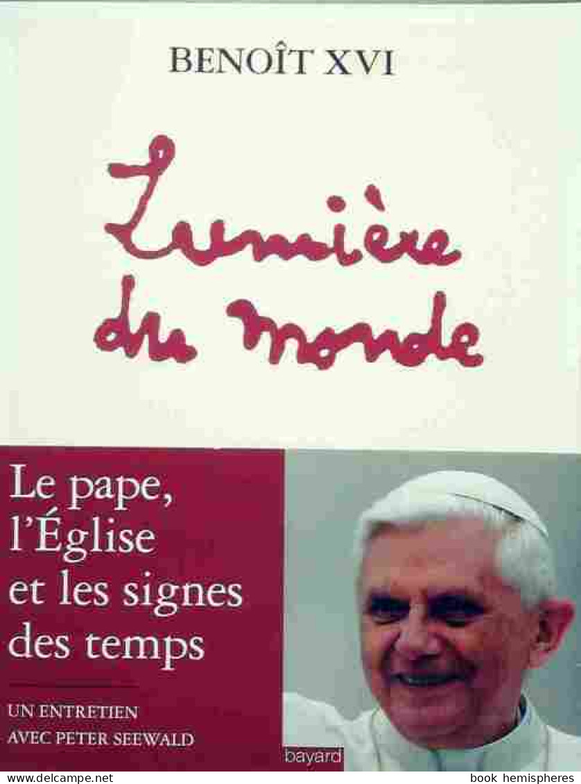 Lumière Du Monde (2008) De Benoît XVI - Religione