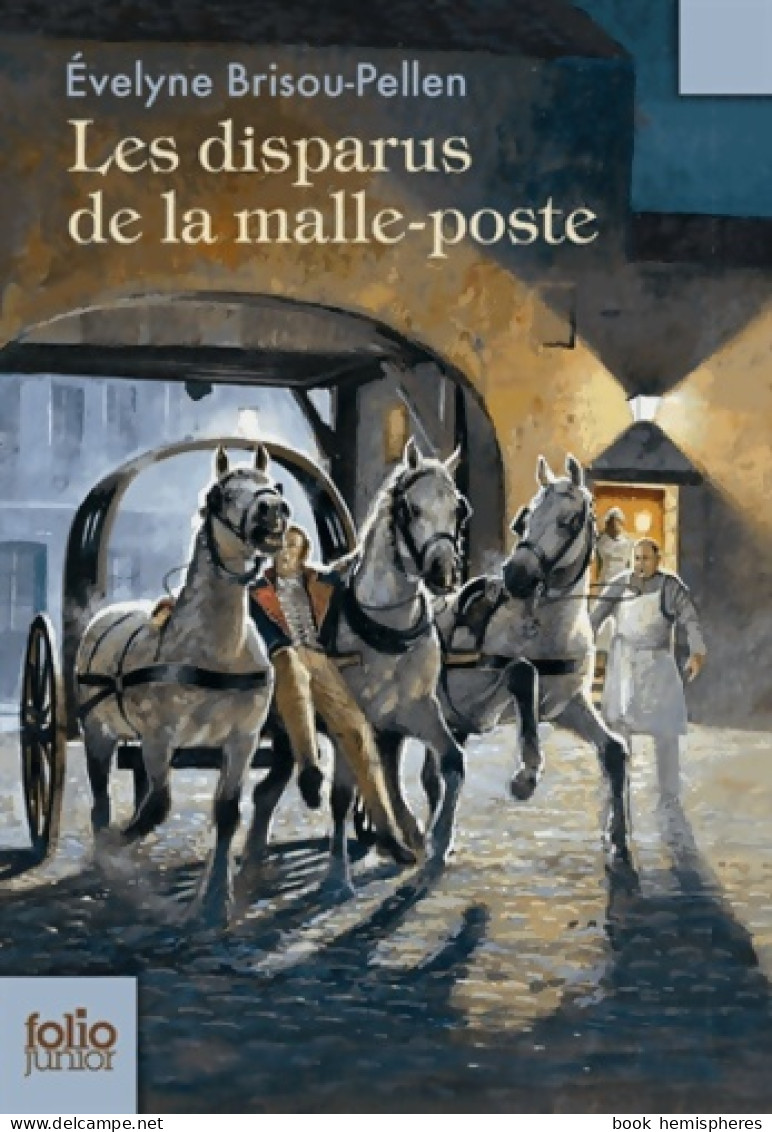 Les Disparus De La Malle-poste (2009) De Evelyne Brisou-Pellen - Other & Unclassified
