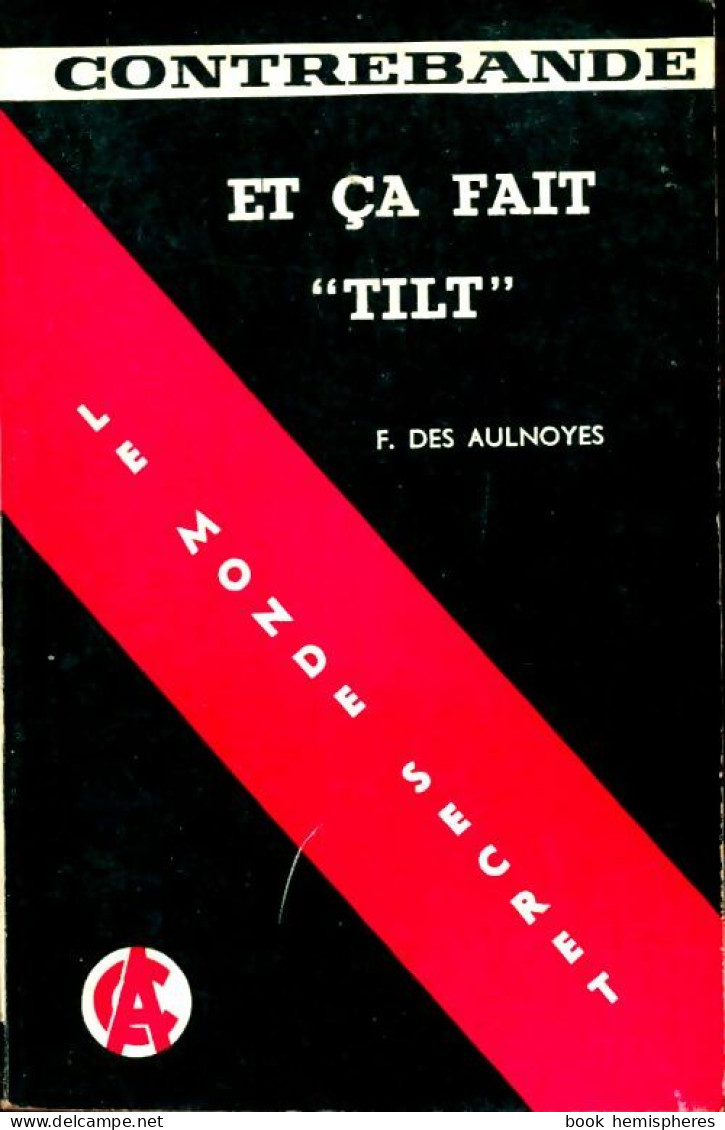 Et ça Fait Tilt (1959) De François Des Aulnoyes - Vor 1960