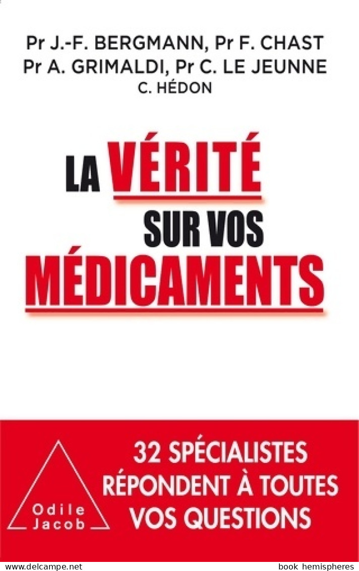 La Vérité Sur Vos Médicaments (2015) De André Grimaldi - Salud