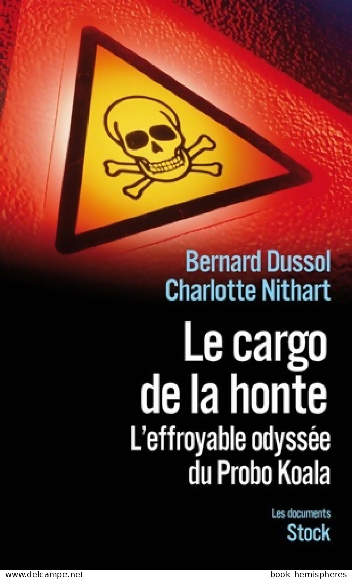 Le Cargo De La Honte (2010) De Bernard Dussol - Natur