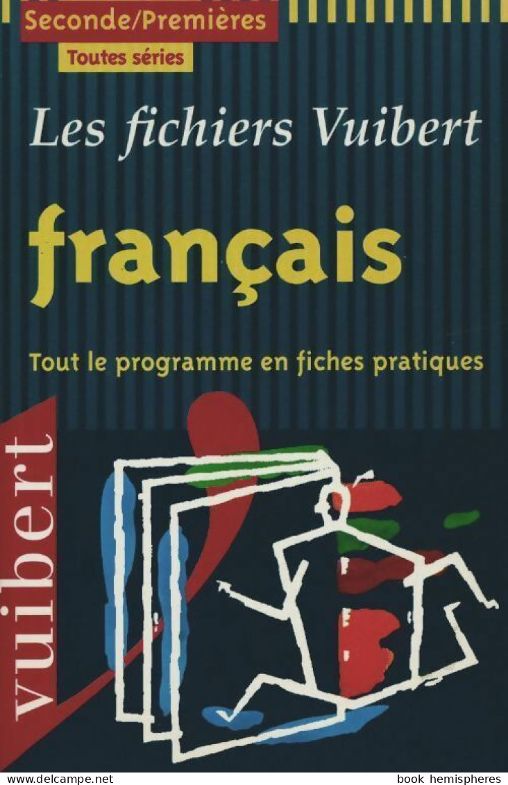 Français Toutes Séries Seconde Et 1ère (1998) De Serge ; Fdida Fdida - 12-18 Ans