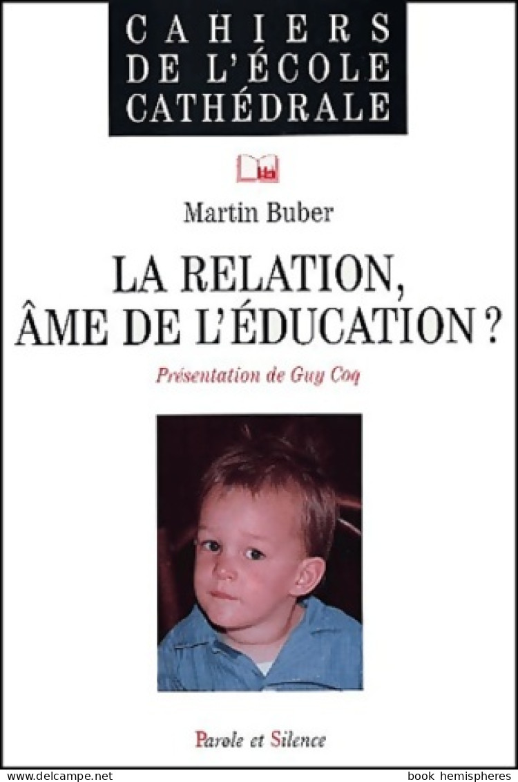 La Relation âme De L'éducation ? (2001) De Martin Buber - Godsdienst