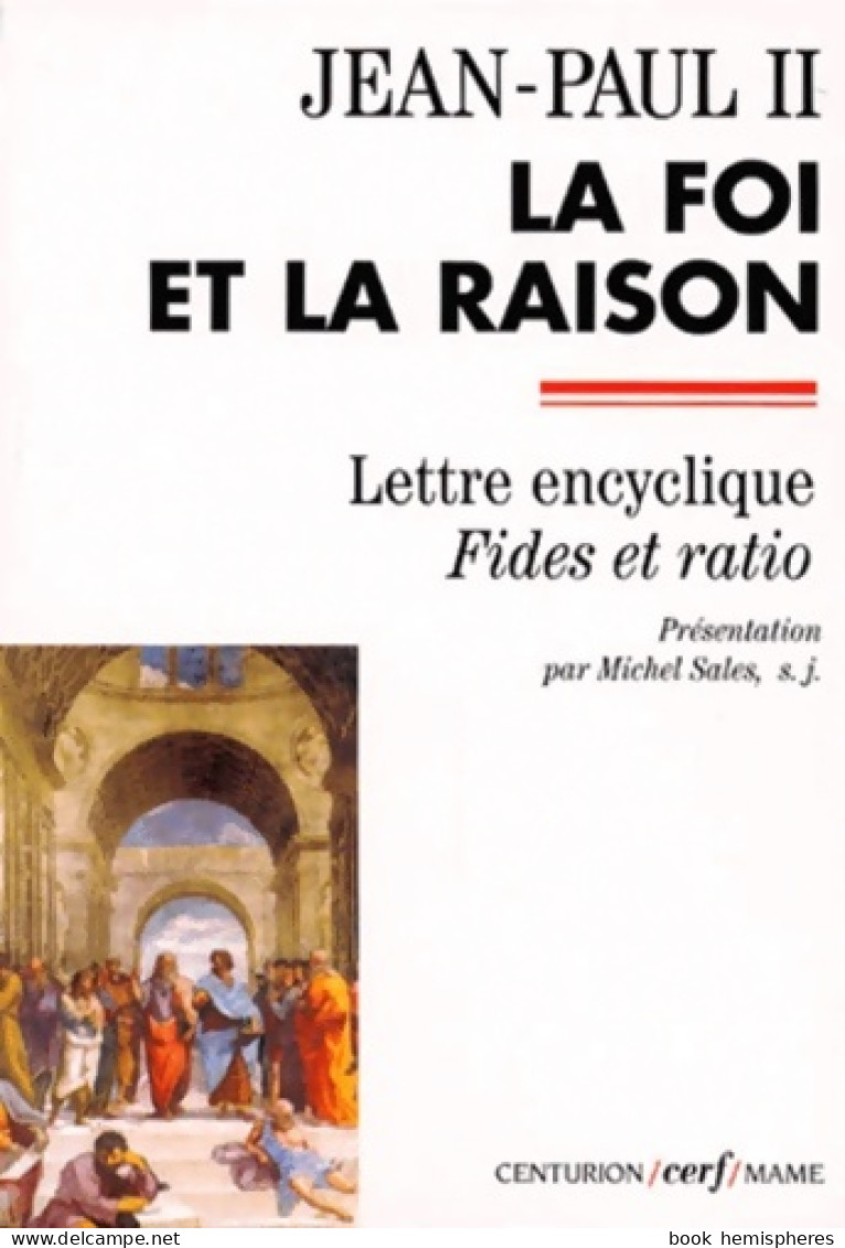 La Foi Et La Raison (1998) De Jean Paul Ii - Religion