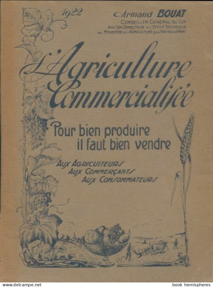 Agriculture Commerciale (0) De Armand Bouat - Natualeza