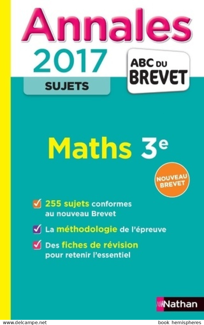 Annales Abc Du Brevet 2017 Maths 3e (2016) De Carole Feugère - 12-18 Years Old