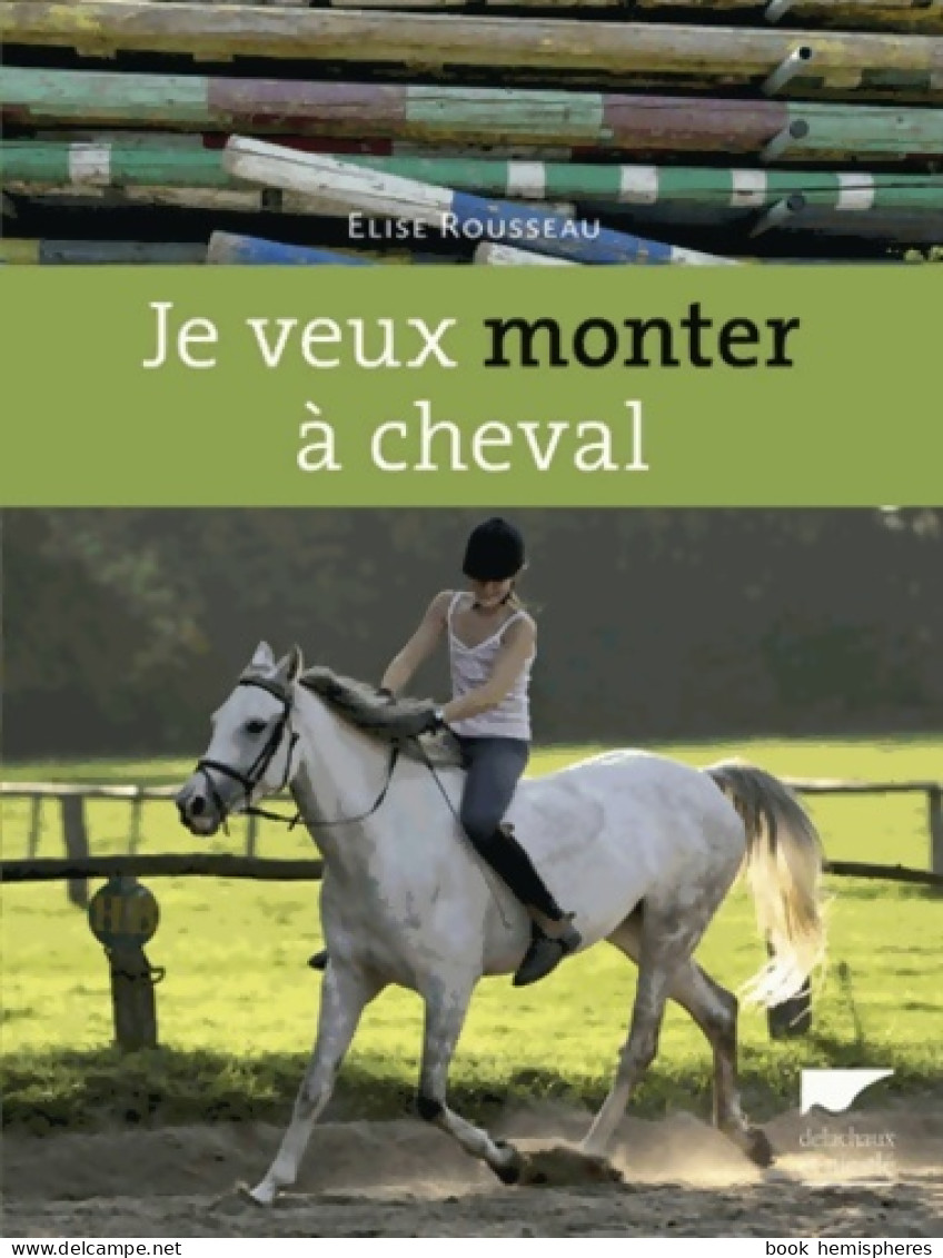 Je Veux Monter à Cheval (2012) De Elise Rousseau - Sport