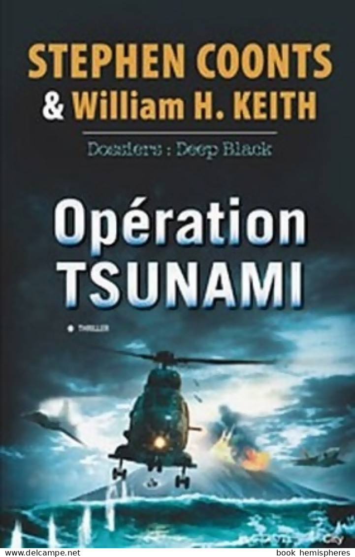 Opération Tsunami (2011) De Stephen Coonts - Andere & Zonder Classificatie