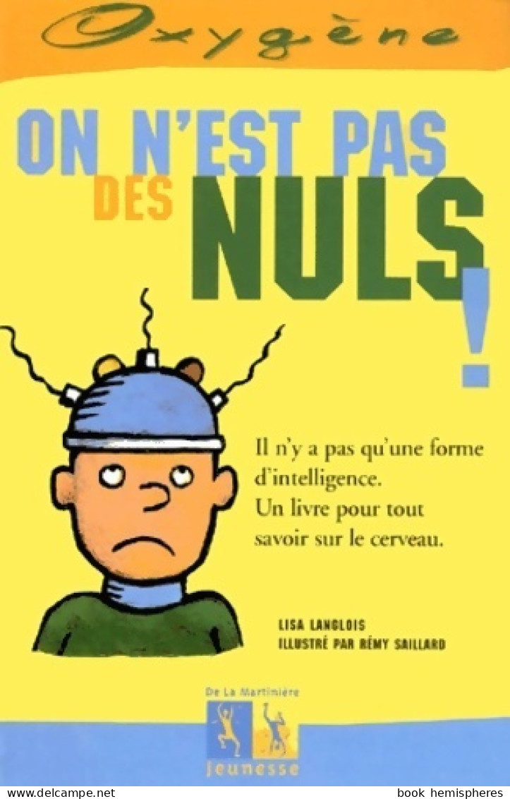 On N'est Pas Des Nuls ! (2001) De Rémi Saillard - Other & Unclassified