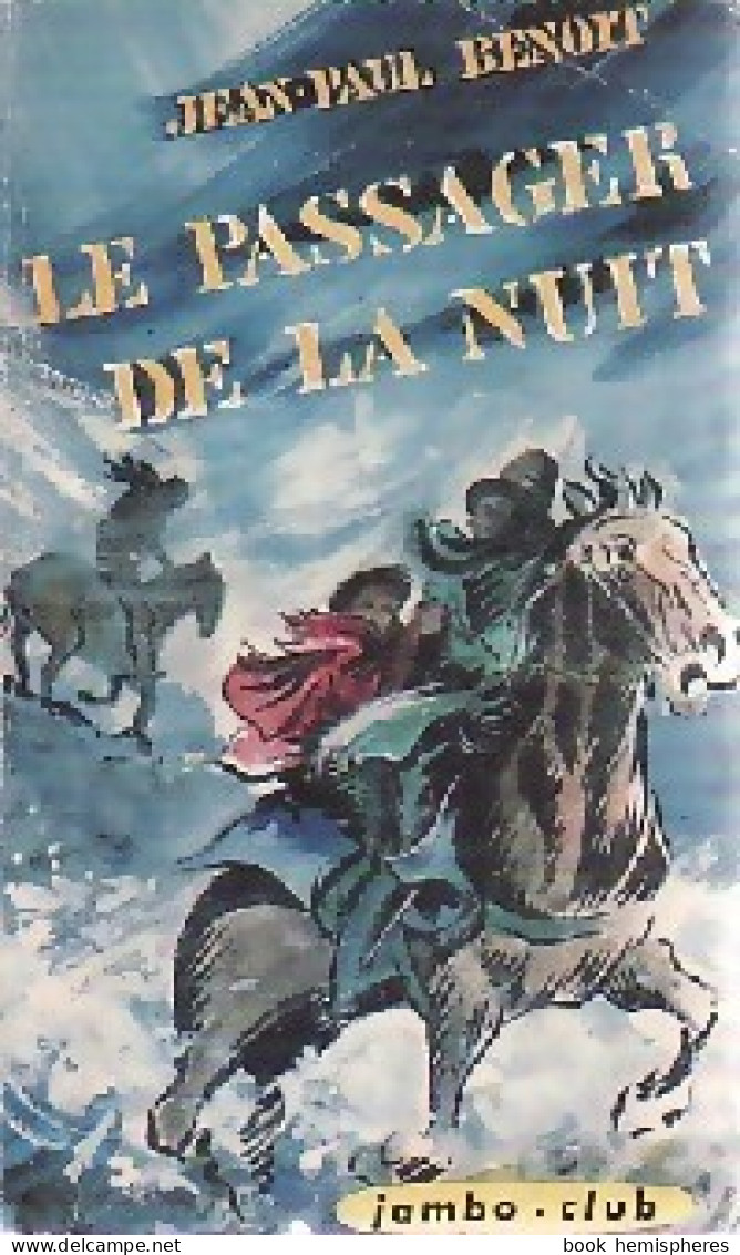 Le Passager De La Nuit (1963) De Jean-Paul Benoit - Autres & Non Classés