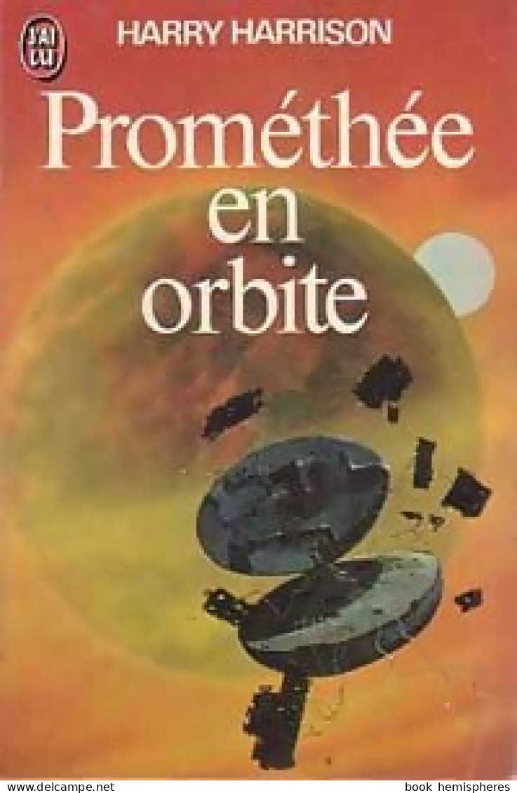 Prométhée En Orbite (1977) De Harry Harrison - Autres & Non Classés
