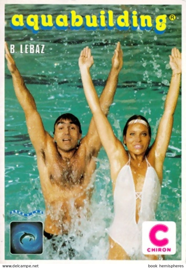 Aquabuilding (1989) De Bernard Lebaz - Sport