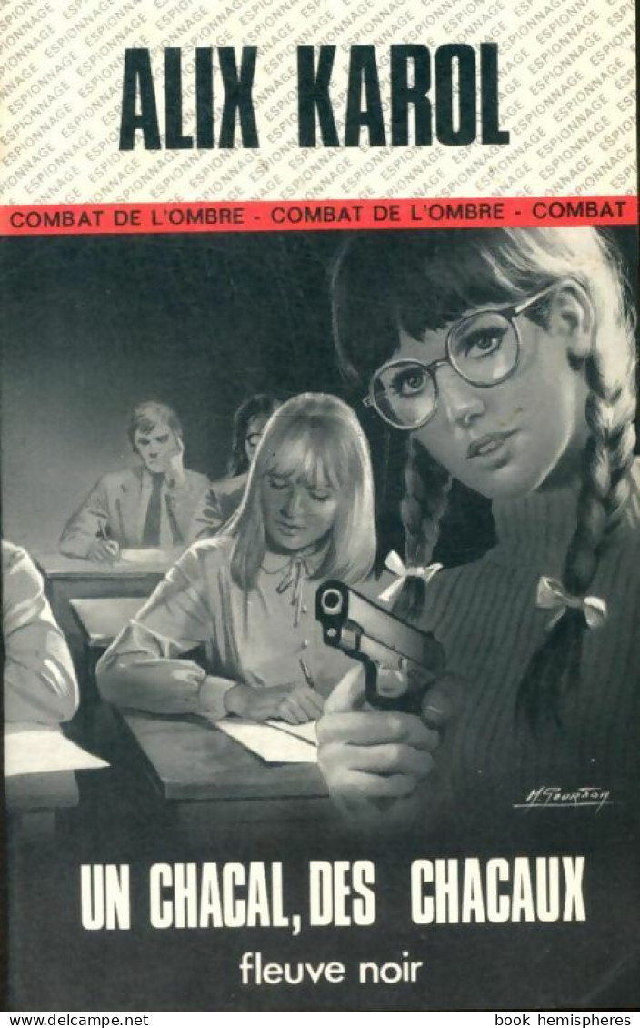 Un Chacal, Des Chacaux (1976) De Alix Karol - Oud (voor 1960)