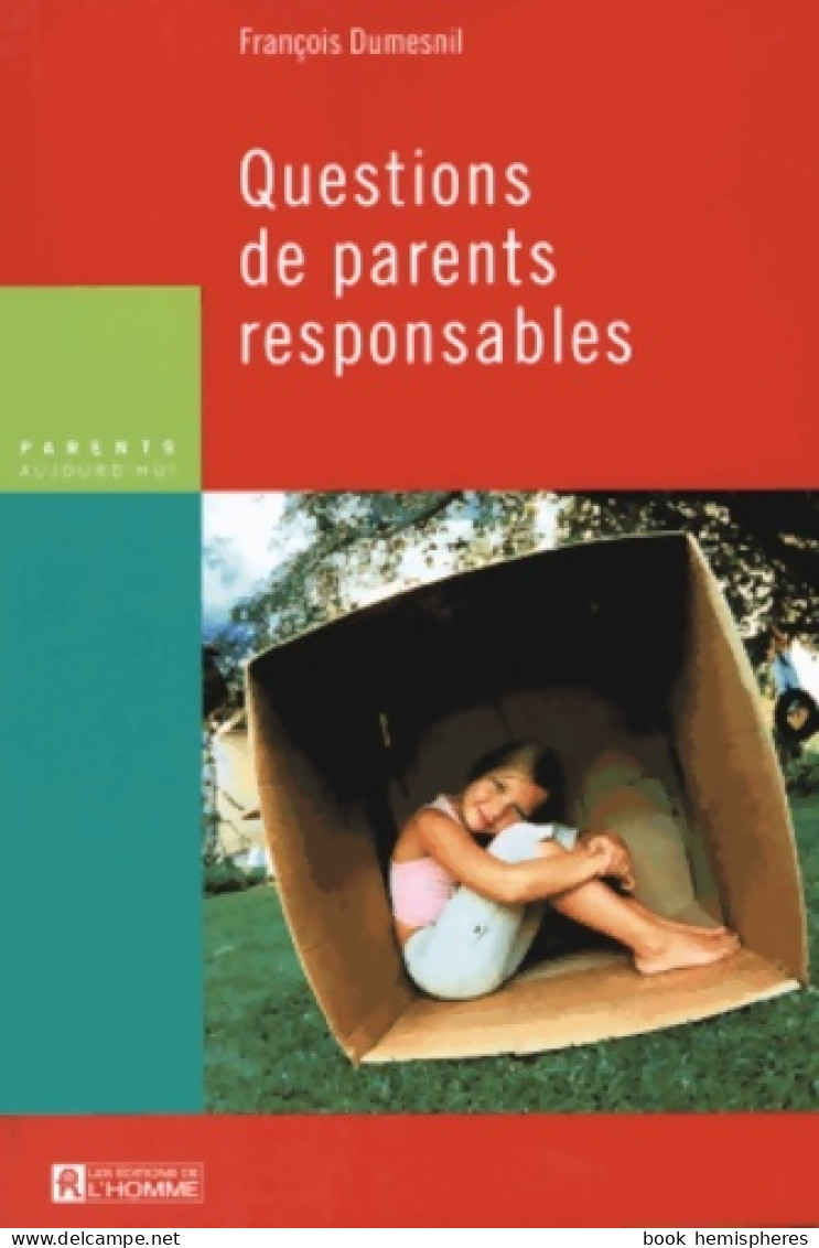 QUESTIONS PARENTS RESPONSABLES (2004) De François Dumesnil - Santé
