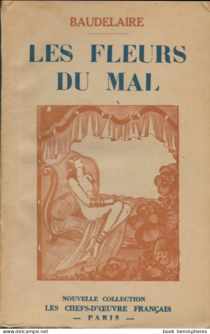 Les Fleurs Du Mal (0) De Charles Baudelaire - Sonstige & Ohne Zuordnung