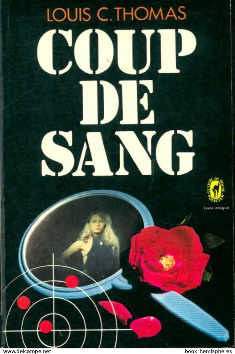 Coup De Sang (1977) De Louis-C. Thomas - Altri & Non Classificati