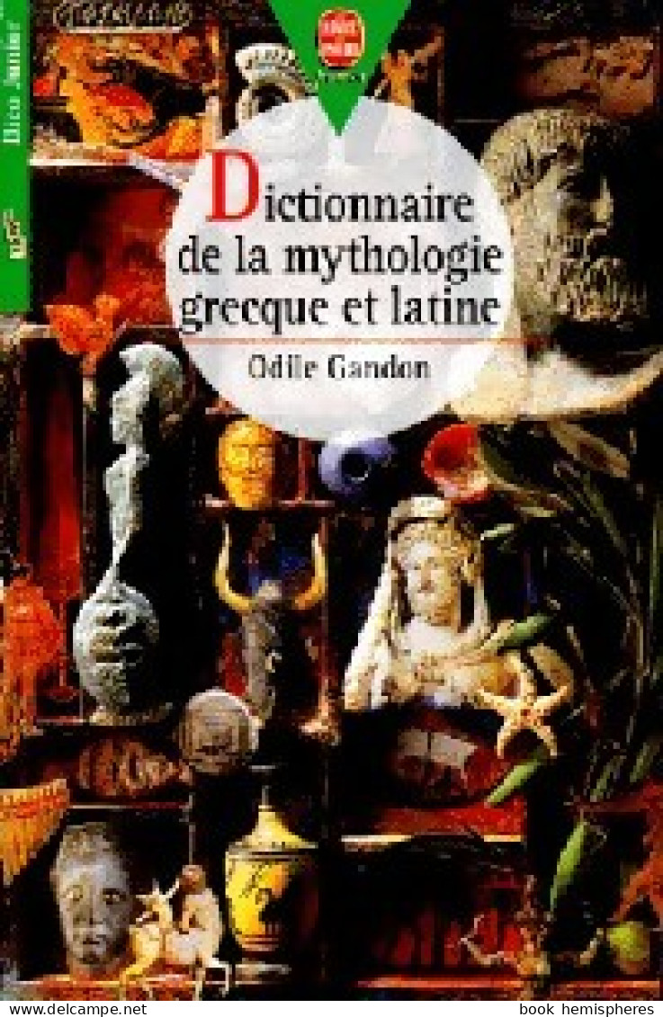 Dictionnaire De La Mythologie Grecque Et Latine (1997) De Odile Gandon - Histoire