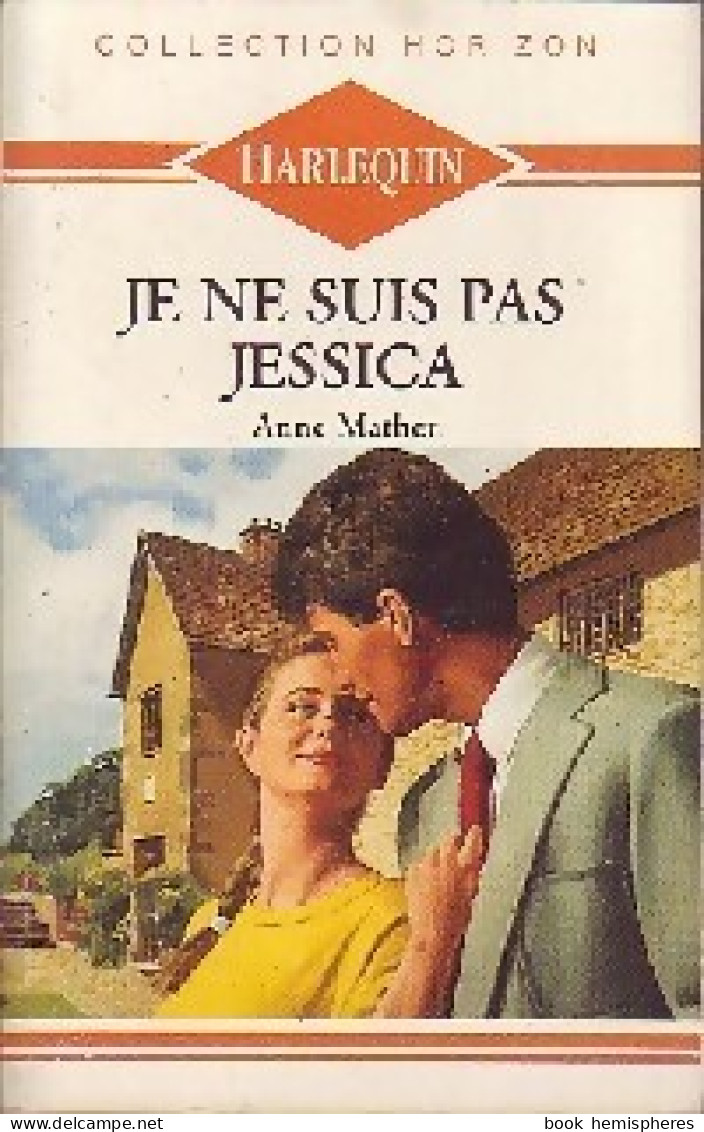 Je Ne Suis Pas Jessica (1989) De Anne Mather - Romantik