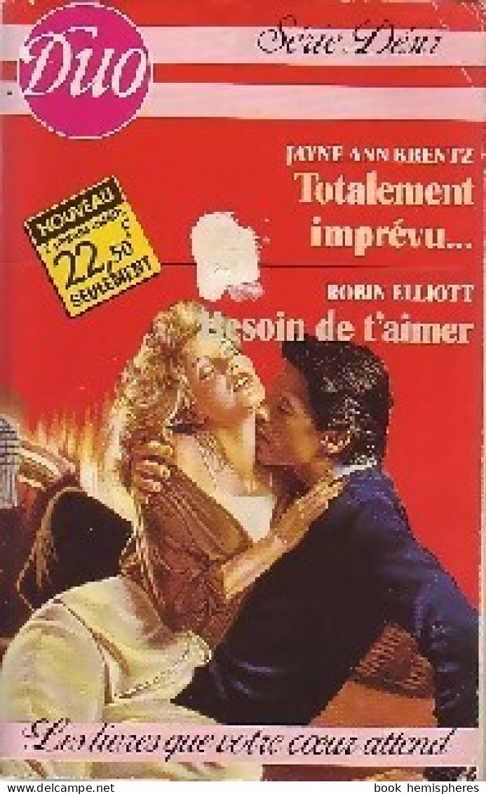 Totalement Imprévu... / Besoin De T'aimer (1988) De Robin Krentz - Romantique