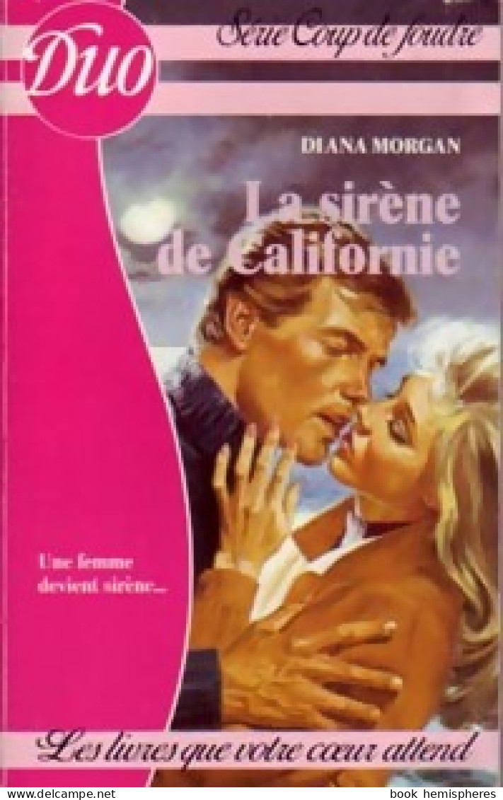 La Sirène De Californie (1988) De Diana Morgan - Romantici