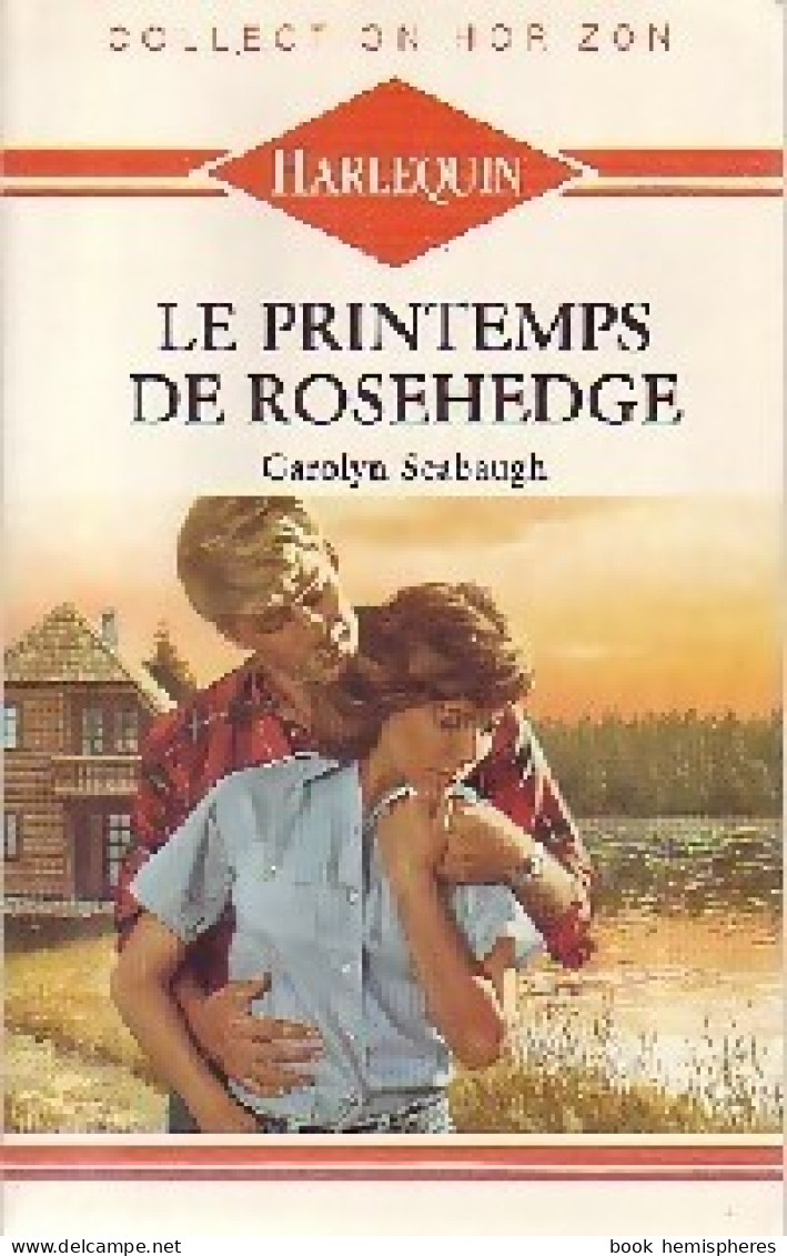 Le Printemps De Rosehedge (1990) De Carolyn Seabaugh - Romantiek
