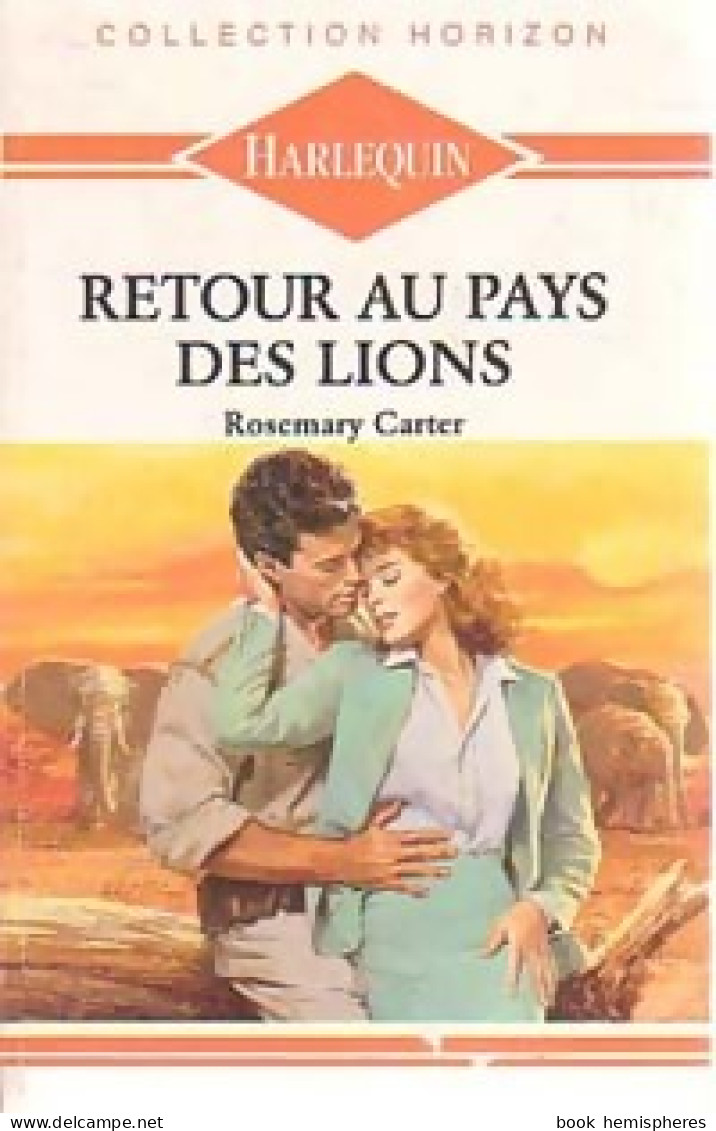 Retour Au Pays Des Lions (1990) De Rosemary Carter - Romantik