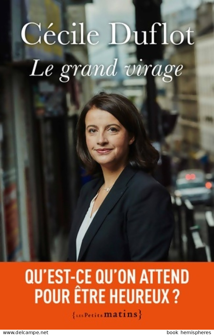 Le Grand Virage (2015) De Cécile Duflot - Politik