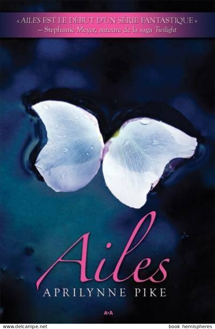 Ailes (2009) De Aprilynne Pike - Sonstige & Ohne Zuordnung