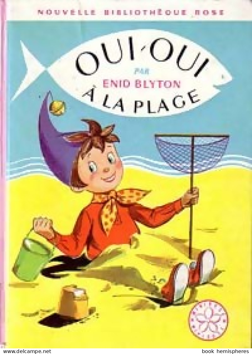 Oui-Oui à La Plage (1964) De Enid Blyton - Sonstige & Ohne Zuordnung