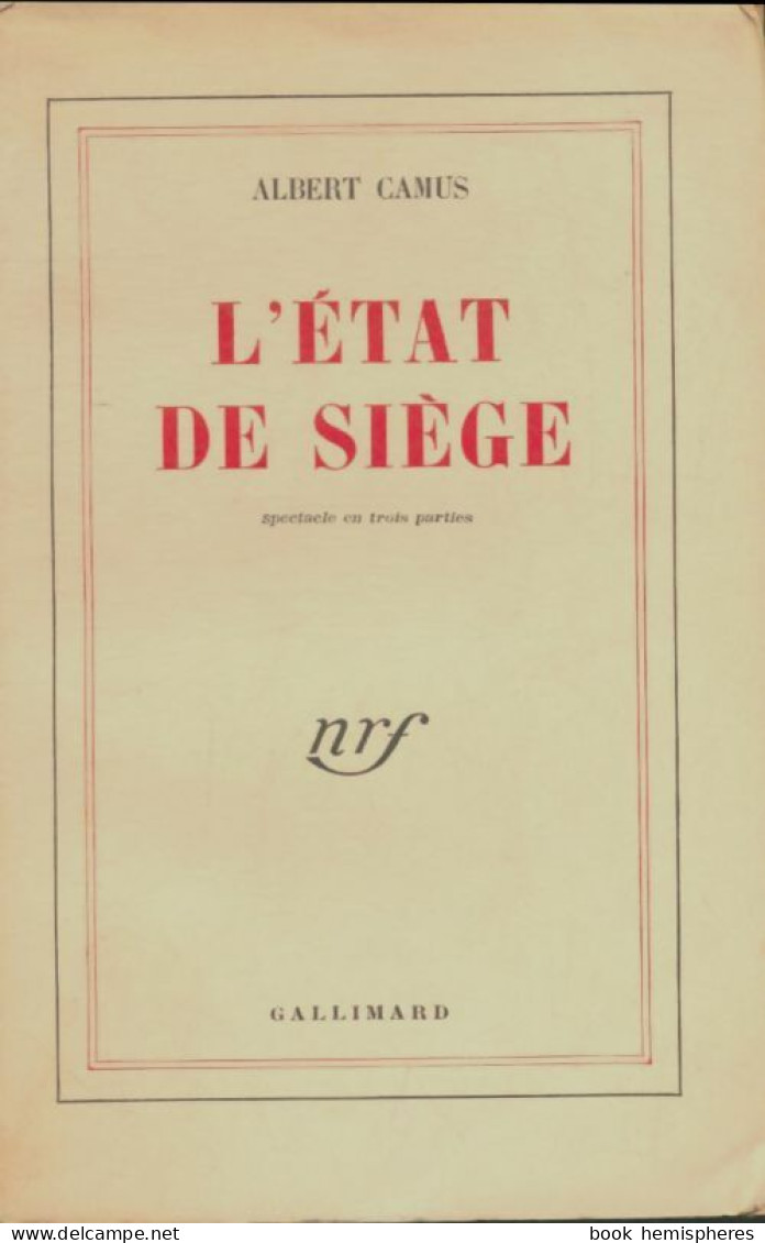 L'état De Siège (1948) De Albert Camus - Altri & Non Classificati