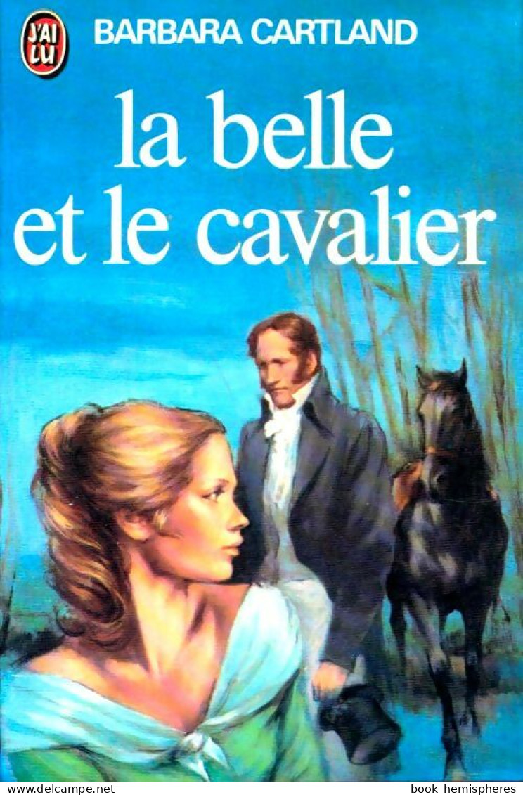 La Belle Et Le Cavalier (1979) De Barbara Cartland - Romantici