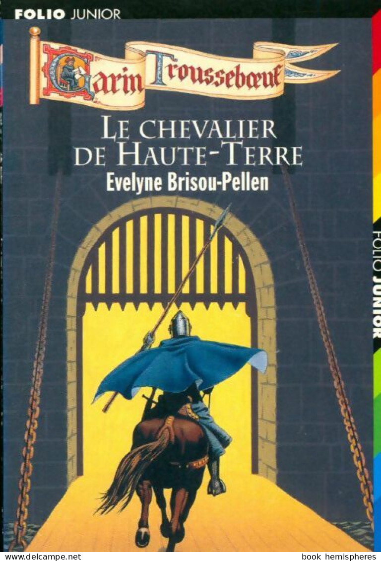 Le Chevalier De Haute-terre (2004) De Evelyne Brisou-Pellen - Other & Unclassified