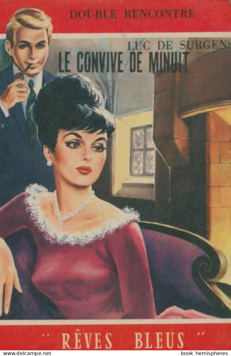 Le Convive De Minuit () De Luc De Surgens - Romantique