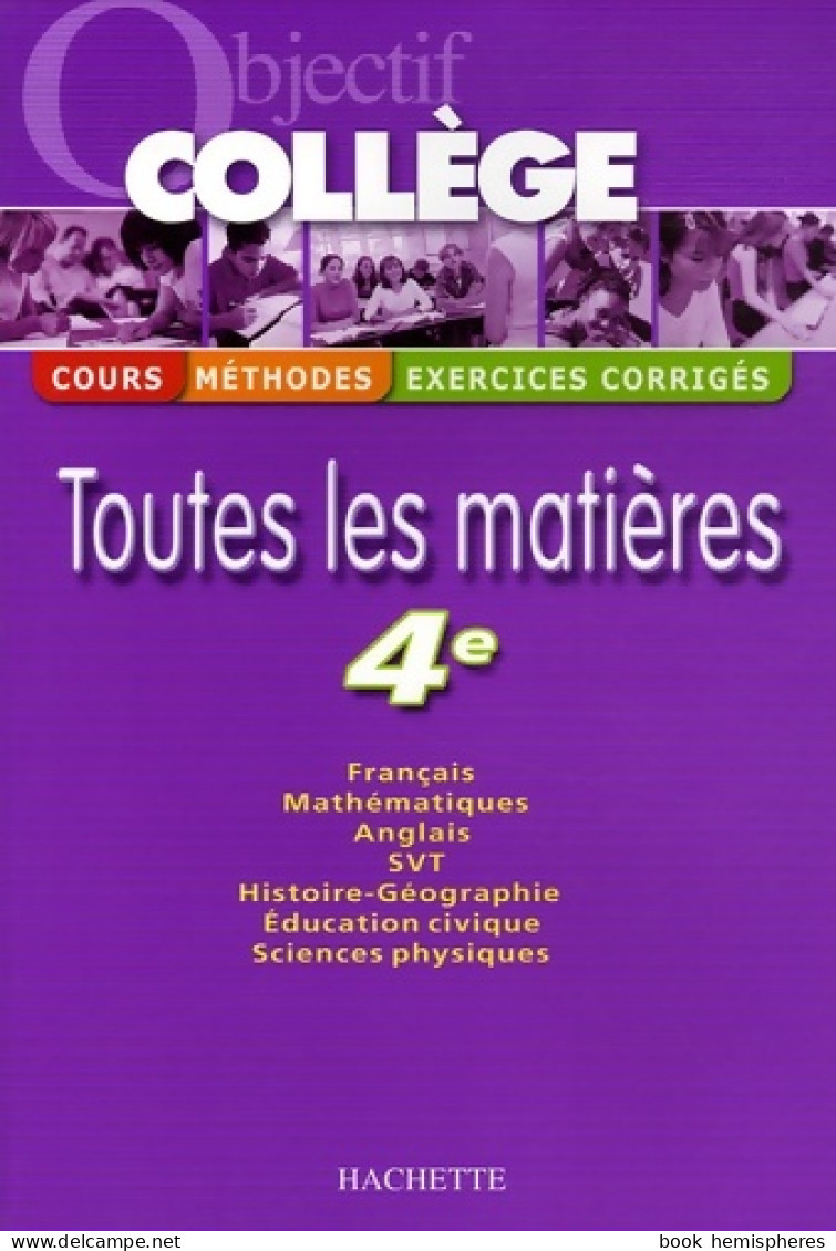 Toutes Les Matières 4e (2006) De Pierre Curel - 12-18 Years Old