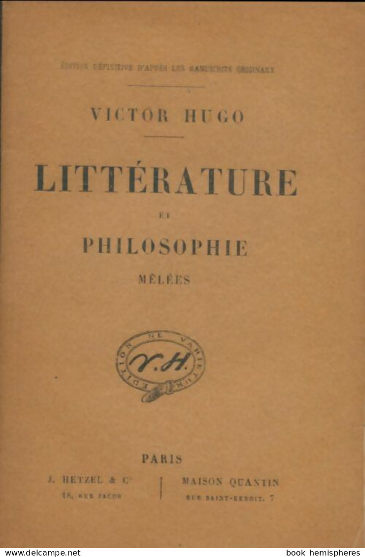 Littérature Et Philosophie Mêlées (0) De Victor Hugo - Auteurs Classiques